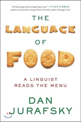 The Language of Food: A Linguist Reads the Menu