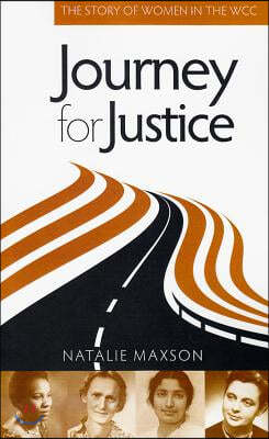 Journey for Justice: The Story of Women in the Wcc