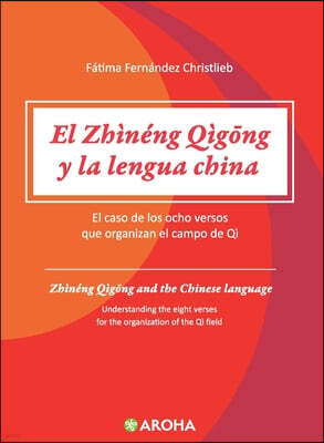Aroha Zhineng Qigong y la Lengua China