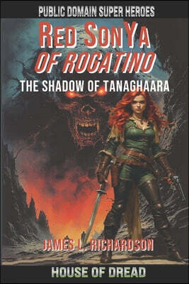 Red SonYa Of Rogatino The Shadow Of Tanaghaara