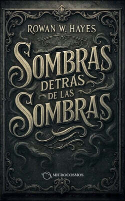 Sombras detrás de las sombras