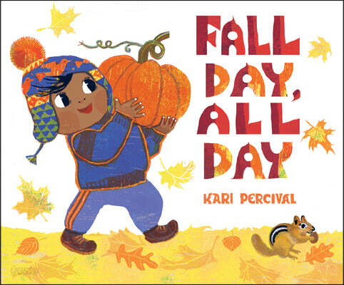 Fall Day, All Day