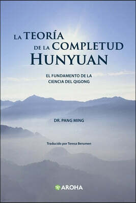 Aroha Teoria de la Completud Hunyuan