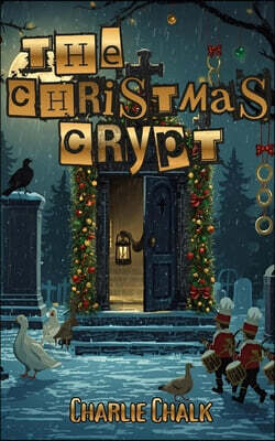 Glam Girl Media The Christmas Crypt: 12 Spooky Tales for The 12 Days of Christmas