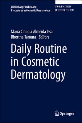 Daily Routine in Cosmetic Dermatology