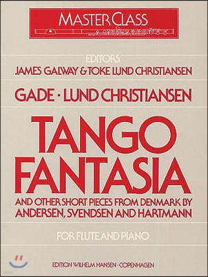 Tango Fantasia and Other Short Pieces for Flute and Piano