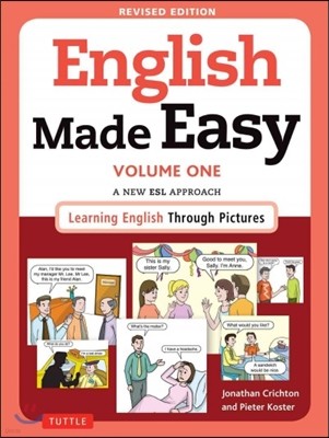 English Made Easy Volume One: A New ESL Approach: Learning English Through Pictures (Free Online Audio)