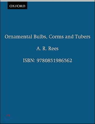 Ornamental Bulbs, Corms and Tubers