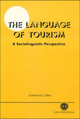 The Language of Tourism a Sociolinguistic Perspective