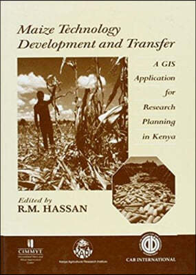 Maize Technology Development and Transfer: A GIS Application for Research in Planning in Kenya