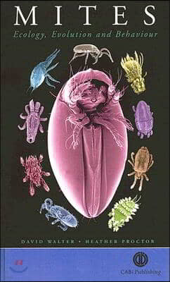 Mites: Ecology, Evolution and Behaviour