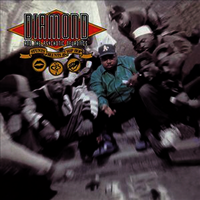 Diamond & The Psychotic Neurotics — Stunts Blunts & Hip Hop 앨범 커버