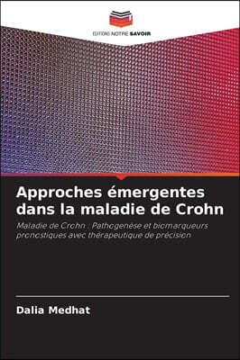KS OmniScriptum Publishing Approches emergentes dans la maladie de Crohn