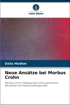 KS OmniScriptum Publishing Neue Ansatze bei Morbus Crohn