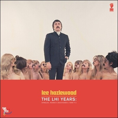 Lee Hazelwood — The LHI Years (Singles, Nudes, & Backsides 1968-1971) 앨범 커버