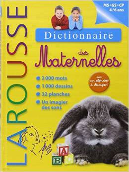 Dictionnaire Larousse des Maternelles