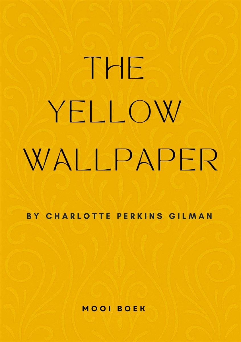 THE YELLOW WALLPAPER