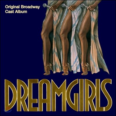 뮤지컬 드림걸즈 OST [오리지널 브로드웨이 캐스트 앨범] (Dreamgirls)