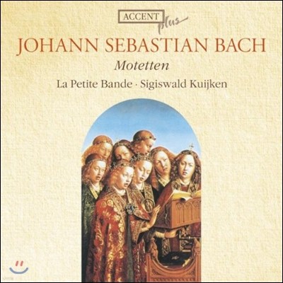 Sigiswald Kuijken : Ʈ (J.S. Bach: Motetten BWV225-230) ⽺Ʈ ,  ڶ 