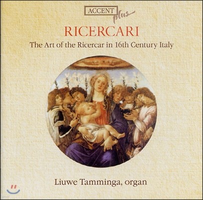 Liuwe Tamminga üī: 16 Ż üī  (Ricercari: The Art Of The Ricercar In 16th Century Italy)