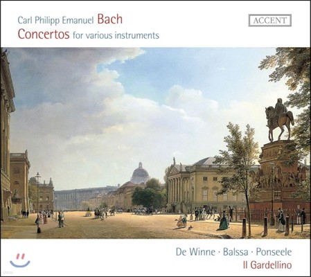 Il Gardellino CPE 바흐: 다양한 악기를 위한 협주곡 (C.P.E. Bach: Concertos for various instruments)
