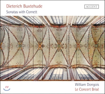 William Dongois 북스테후데: 코르넷 소나타 (Buxtehude: Sonatas with Cornett)