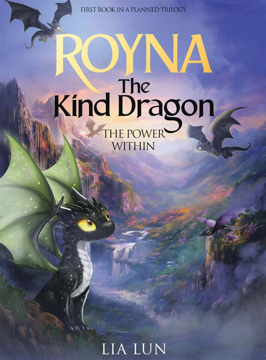 Royna The Kind Dragon | Lia Lun | Lia Lun - 예스24