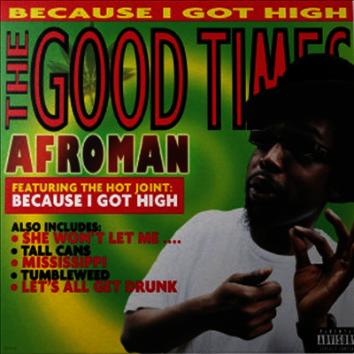 Afroman — The Good Times 앨범 커버