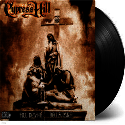 Cypress Hill — Till Death Do Us Part 앨범 커버