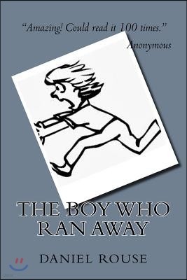 The Boy Who Ran Away