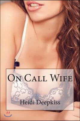 On Call Wife