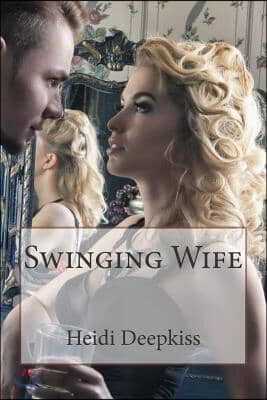 Swinging Wife