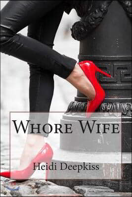 Whore Wife