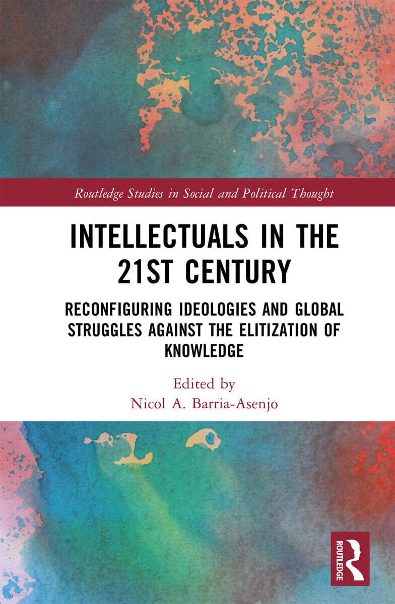 Intellectuals in the 21st Century