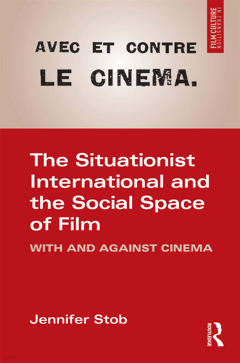 Situationist International and the Social Space of Film