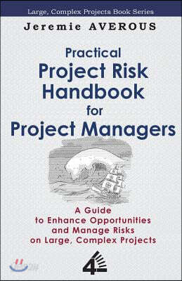 Practical Project Risk Handbook for Project Managers - 예스24