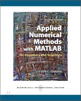 Applied Numerical Methods with MATLAB for Engineers and Scientists, 2/E (IE)
