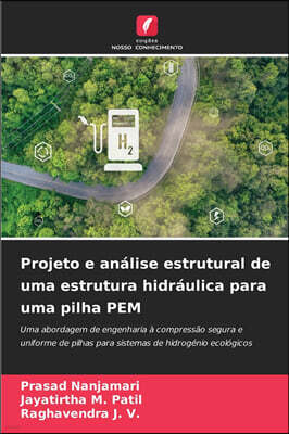 KS OmniScriptum Publishing Projeto e analise estrutural de uma estrutura hidraulica para uma pilha PEM