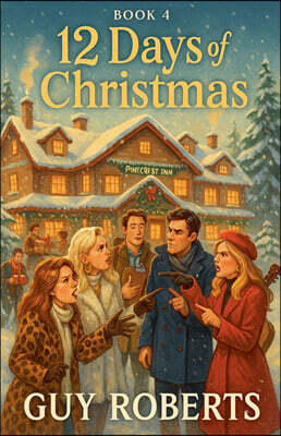 guy roberts 12 Days Of Christmas Book 4