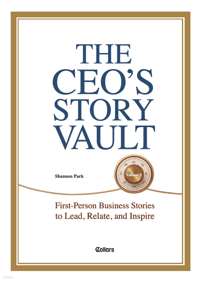The CEO’s Story Vault : Volume 1