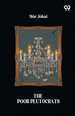 Double9 Books LLP The Poor Plutocrats