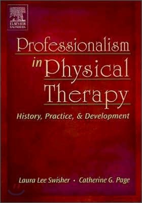 Professionalism in Physical Therapy: History, Practice, and Development