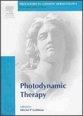Procedures in Cosmetic Dermatology Series : Photodynamic Therapy