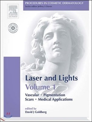 Procedures in Cosmetic Dermatology Series : Laser and Lights, Vol.1