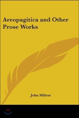 Areopagitica and Other Prose Works