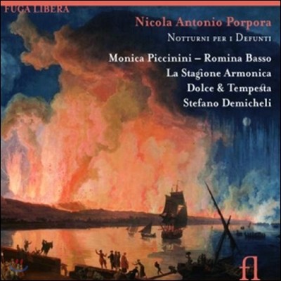 Monica Piccinini 포르포라: 죽은 자를 위한 야상곡 / 피오렌차: 신포니 (Porpora: Notturni Per I Defunti / Fiorenza: Sinfoniae)