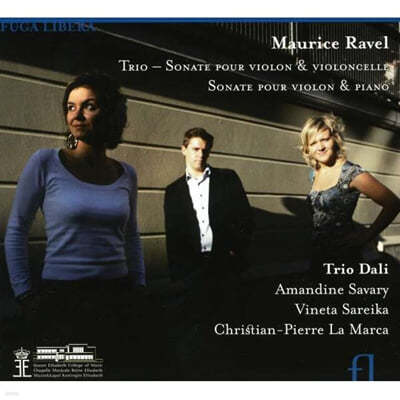 Trio Dali : ǾƳ , ̿ø ҳŸ (Ravel: Trio for Piano, Violn and Cello, Violin Sonata)