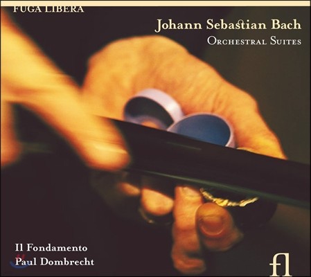 Il Fondamento 바흐: 관현악 모음집 (Bach: Orchestral Suites)