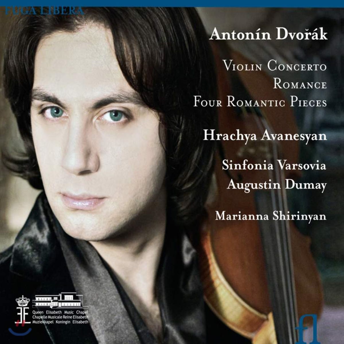 Hrachya Avanesyan 드보르작: 바이올린 협주곡, 로망스 (Dvorak: Violin Concerto, Romance, Four Romantic Pieces)