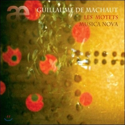 Musica Nova : Ʈ (Machaut: Les Motets)